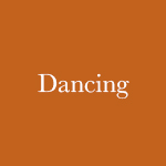 Dancing