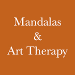 Mandalas & Art Therapy