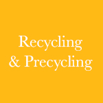 Recycling & Pre-cycling