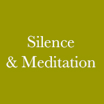 Silence and Meditation